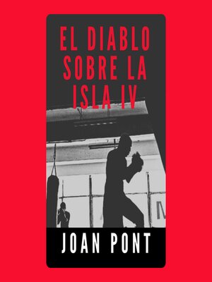 cover image of EL DIABLO SOBRE LA ISLA IV. Último Asalto